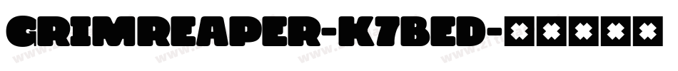 GrimReaper-K7BED字体转换