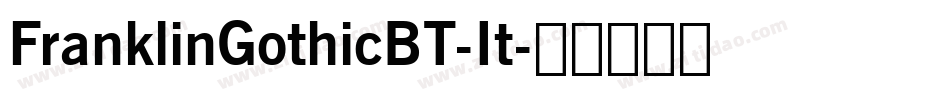 FranklinGothicBT-It字体转换