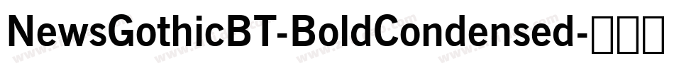 NewsGothicBT-BoldCondensed字体转换