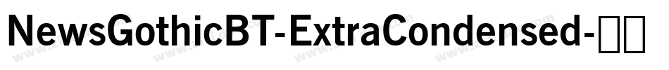 NewsGothicBT-ExtraCondensed字体转换