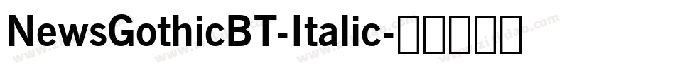 NewsGothicBT-Italic字体转换
