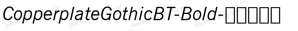 CopperplateGothicBT-Bold字体转换