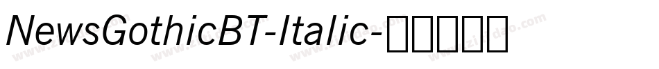 NewsGothicBT-Italic字体转换