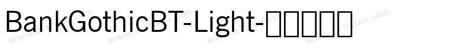 BankGothicBT-Light字体转换