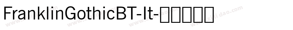 FranklinGothicBT-It字体转换