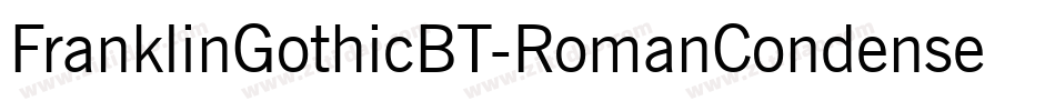 FranklinGothicBT-RomanCondensed字体转换