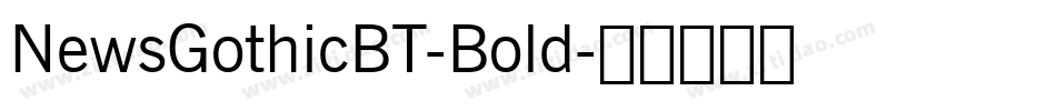 NewsGothicBT-Bold字体转换