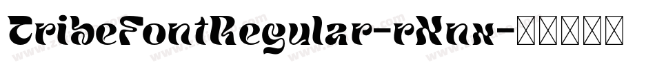TribeFontRegular-rXnx字体转换