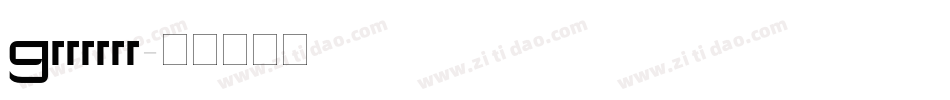 grrrrrr字体转换