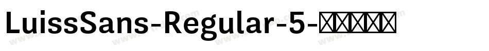 LuissSans-Regular-5字体转换