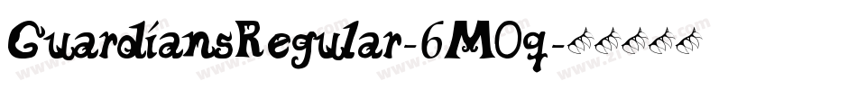 GuardiansRegular-6M0q字体转换