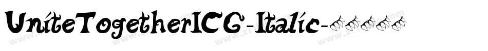 UniteTogetherICG-Italic字体转换
