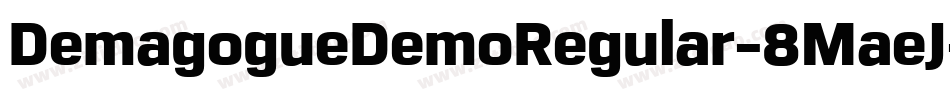 DemagogueDemoRegular-8MaeJ字体转换