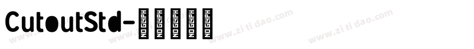 CutoutStd字体转换