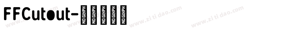 FFCutout字体转换