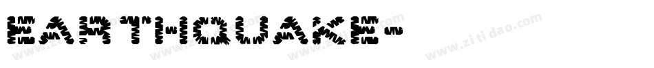 EARTHQUAKE字体转换