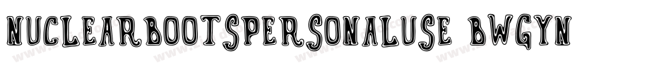 NuclearBootsPersonalUse-BWGyn字体转换