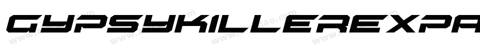 GypsyKillerExpandedItalic-JjrE字体转换