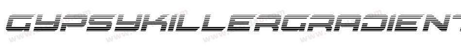 GypsyKillerGradientItalic-jxYj字体转换