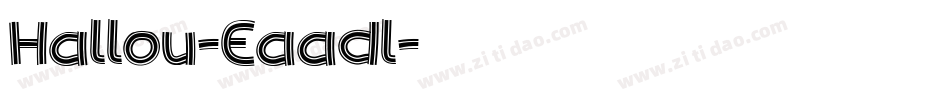 Hallou-Eaadl字体转换