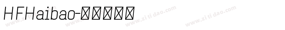 HFHaibao字体转换