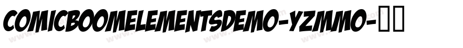 ComicBoomElementsDemo-YzMMO字体转换