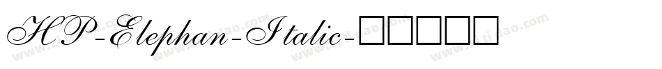 HP-Elephan-Italic字体转换