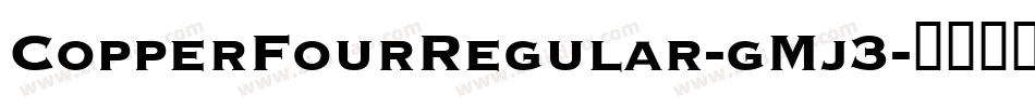 CopperFourRegular-gMj3字体转换