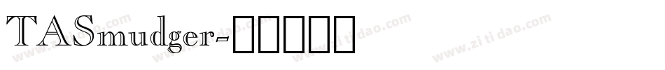 TASmudger字体转换