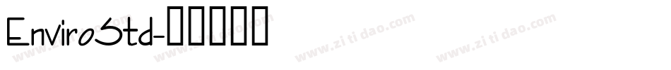 EnviroStd字体转换