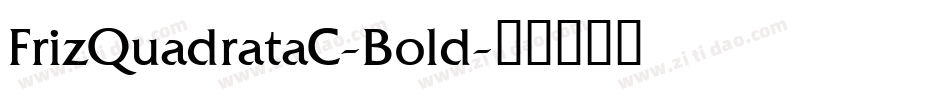 FrizQuadrataC-Bold字体转换