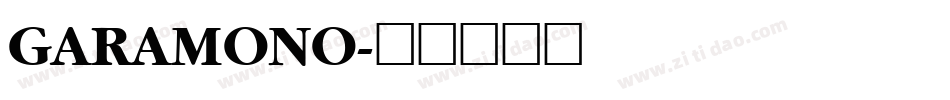 GARAMONO字体转换