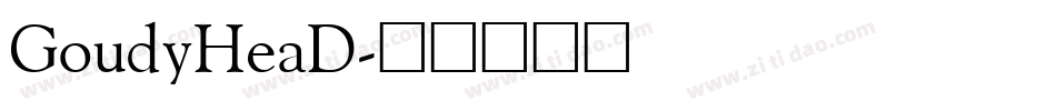 GoudyHeaD字体转换