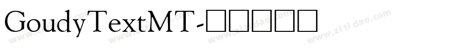 GoudyTextMT字体转换
