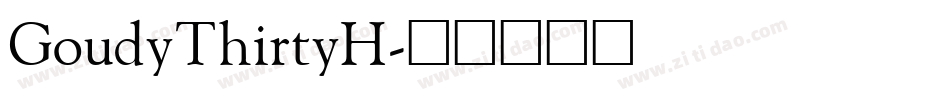 GoudyThirtyH字体转换