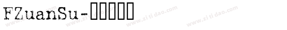 FZuanSu字体转换