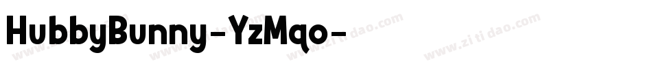 HubbyBunny-YzMqo字体转换