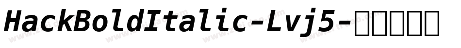 HackBoldItalic-Lvj5字体转换