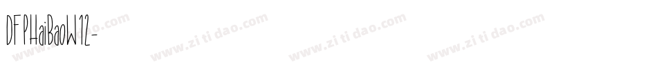 DFPHaiBaoW12字体转换
