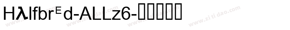 Halfbred-ALLz6字体转换