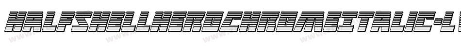 HalfshellHeroChromeItalic-lvYD字体转换