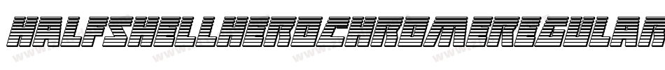 HalfshellHeroChromeRegular-9j8j字体转换