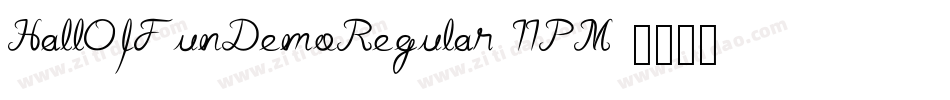 HallOfFunDemoRegular-11PM字体转换 HallOfFunDemoRegular-11PM字体转换