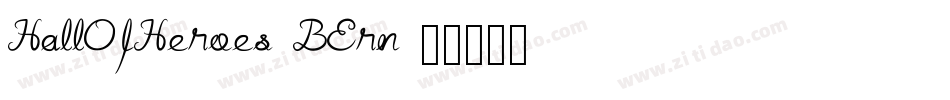 HallOfHeroes-BErn字体转换