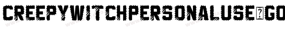 CreepyWitchPersonalUse-GOvXq字体转换