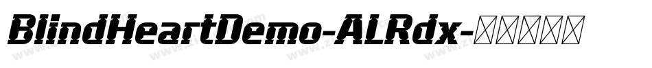 BlindHeartDemo-ALRdx字体转换
