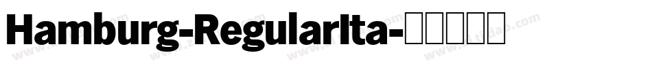 Hamburg-RegularIta字体转换