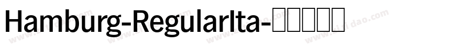 Hamburg-RegularIta字体转换