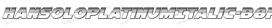 HanSoloPlatinumItalic-B8RG字体转换