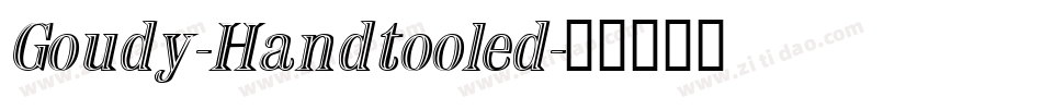 Goudy-Handtooled字体转换